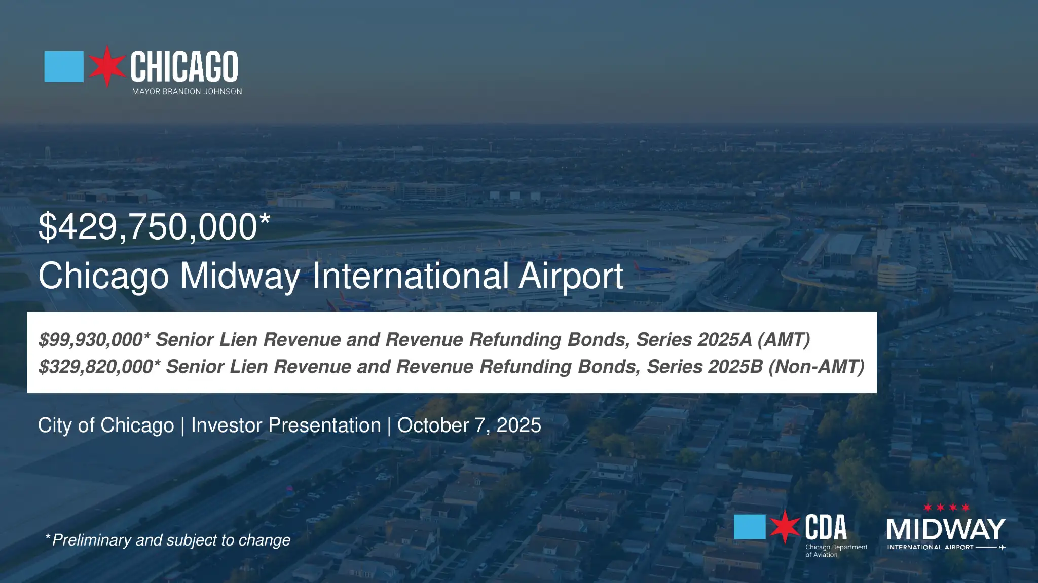 Roadshow for Chicago Midway International Airport Bonds