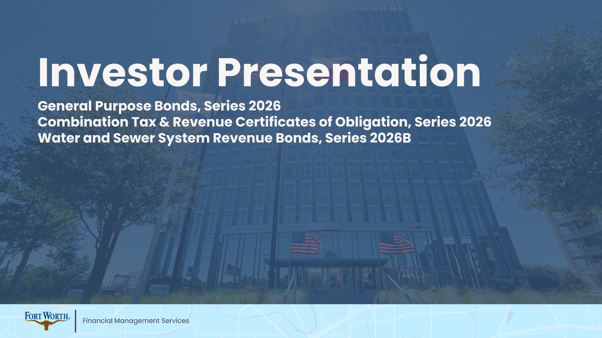Roadshow for Fort Worth Bonds