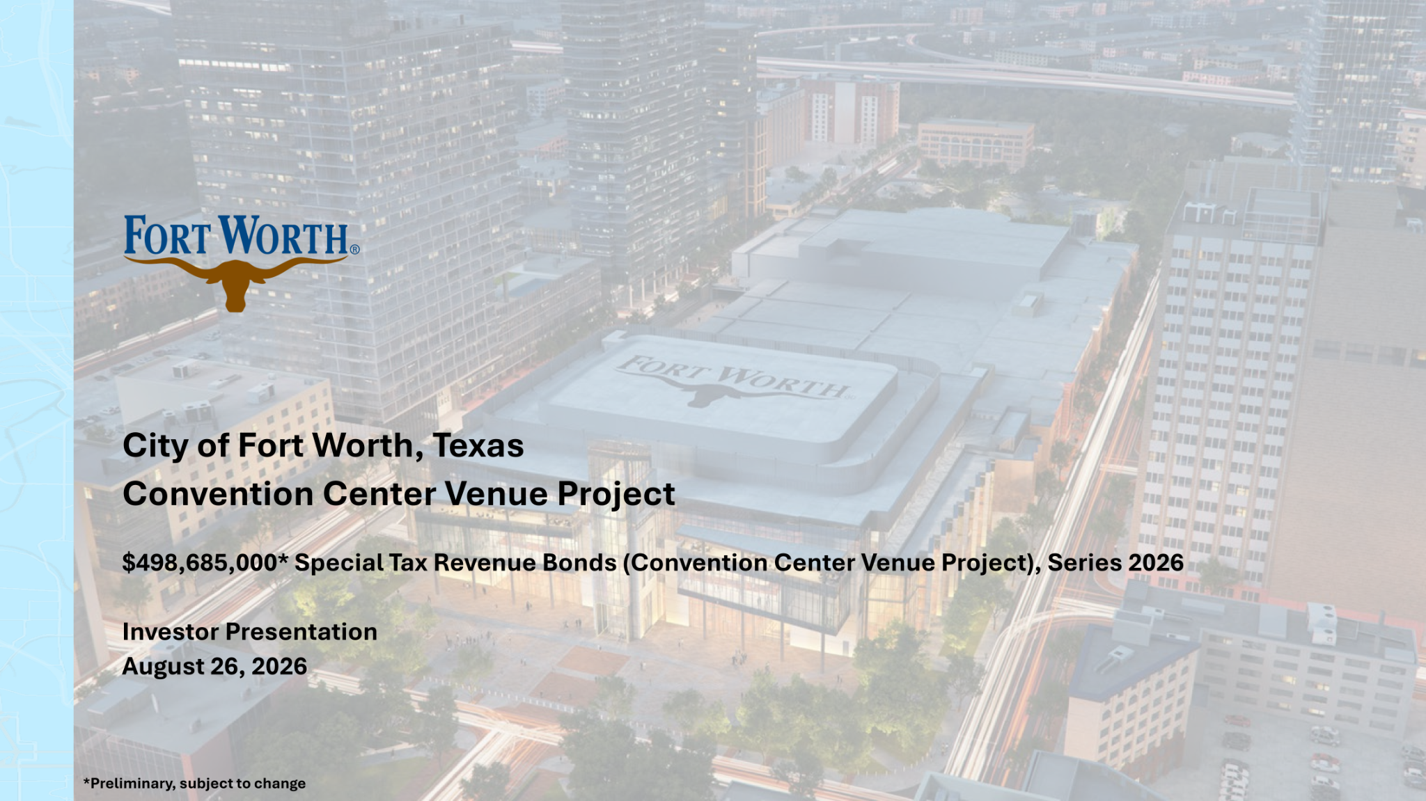 Roadshow for Fort Worth Bonds