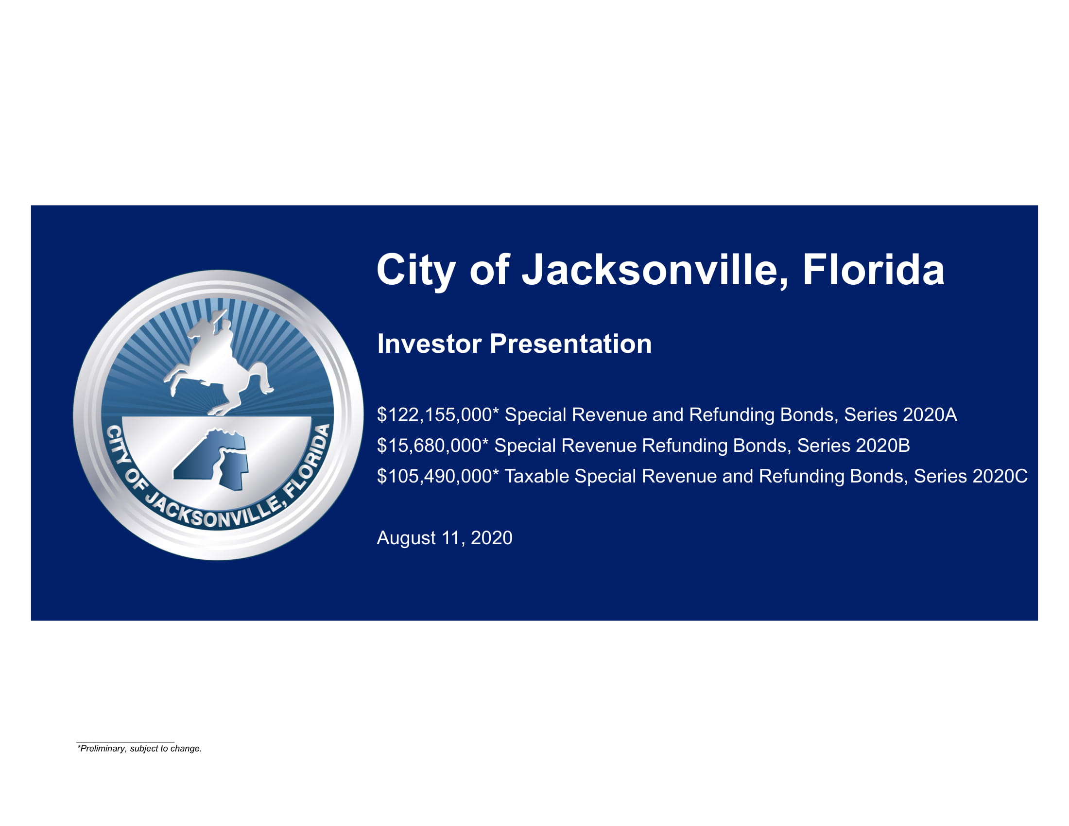Offerings, Ratings, Roadshows | City of Jacksonville Investor Relations ...