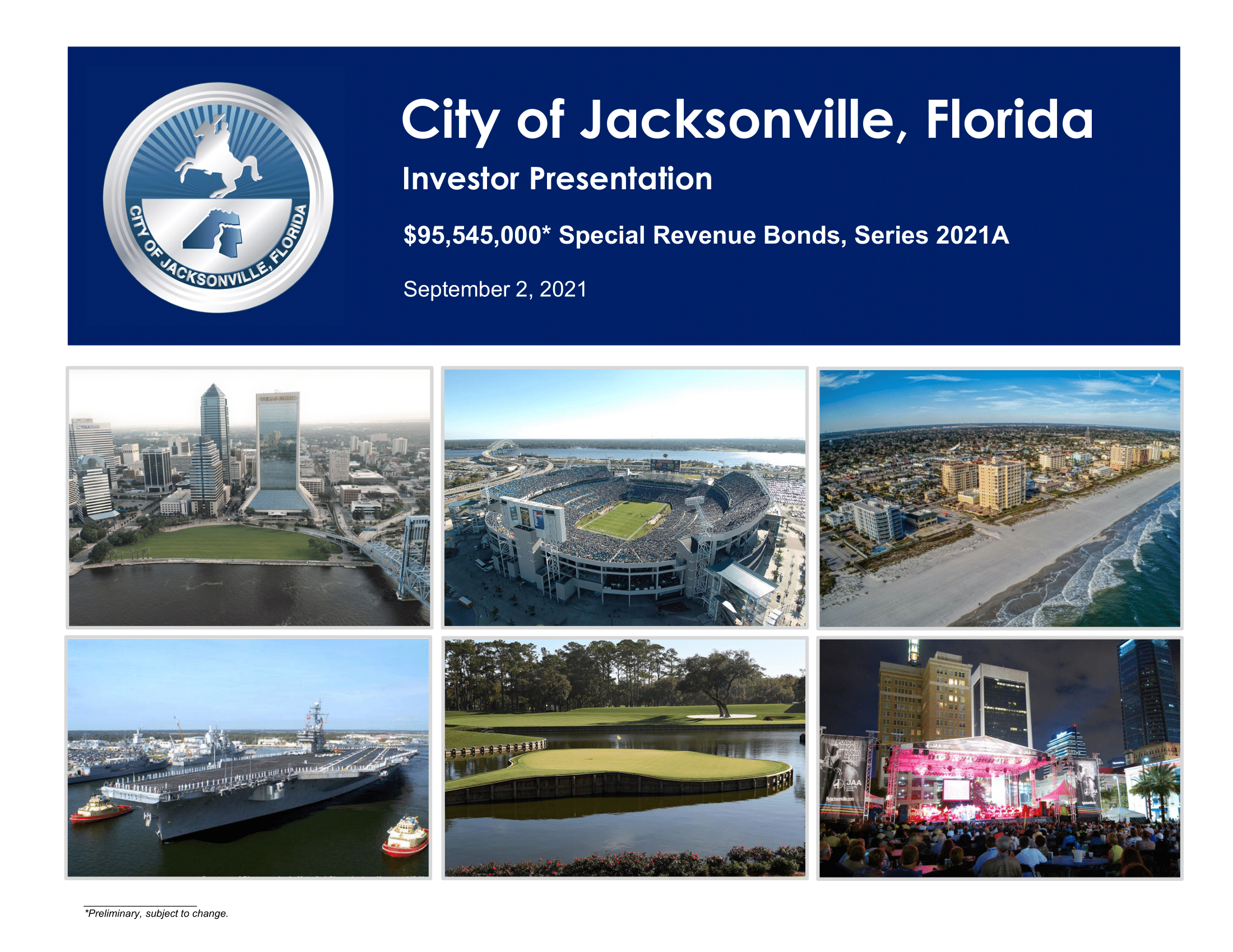 City of Jacksonville, Florida Investor Presentation