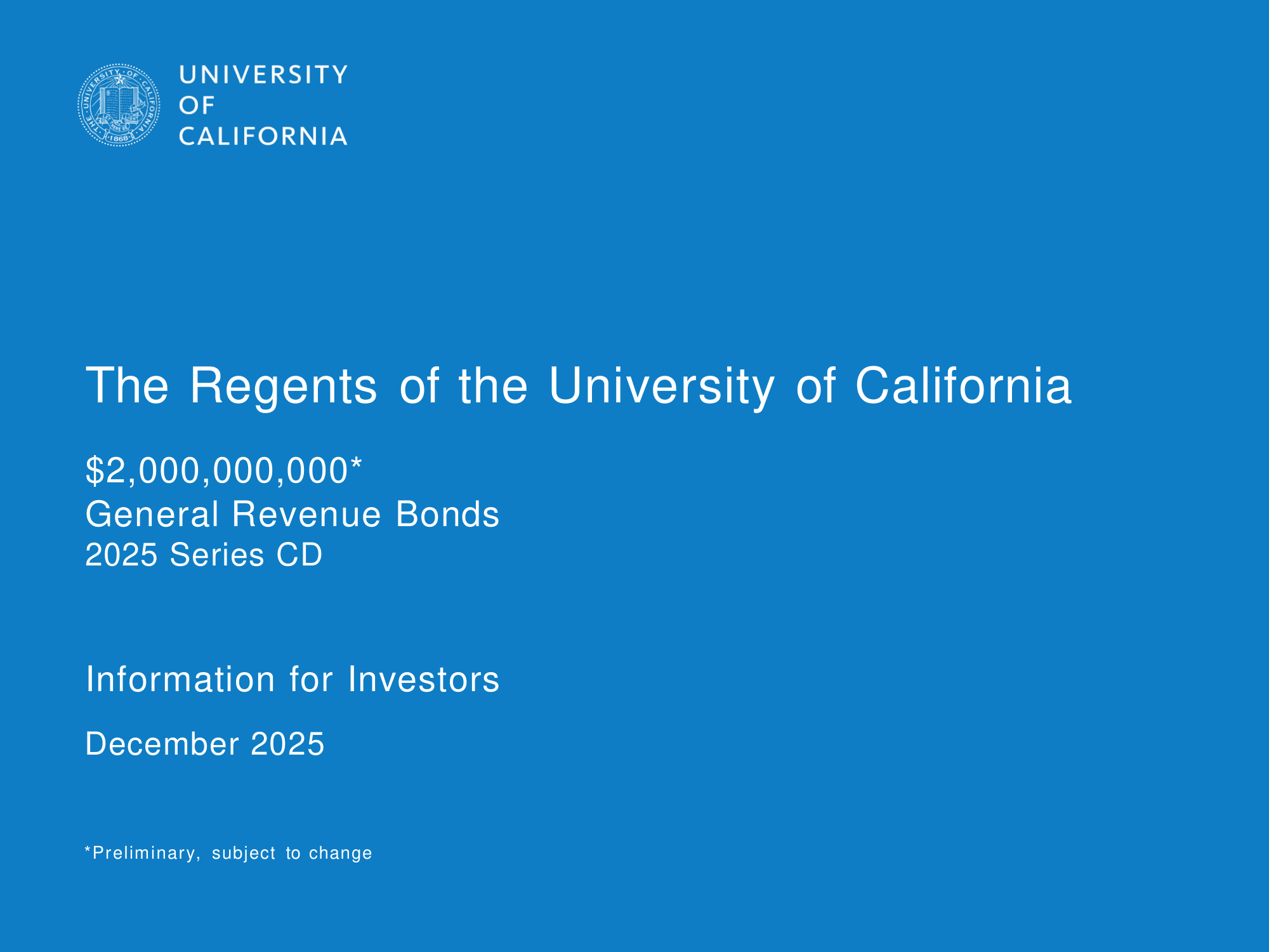 Roadshow for University of California
