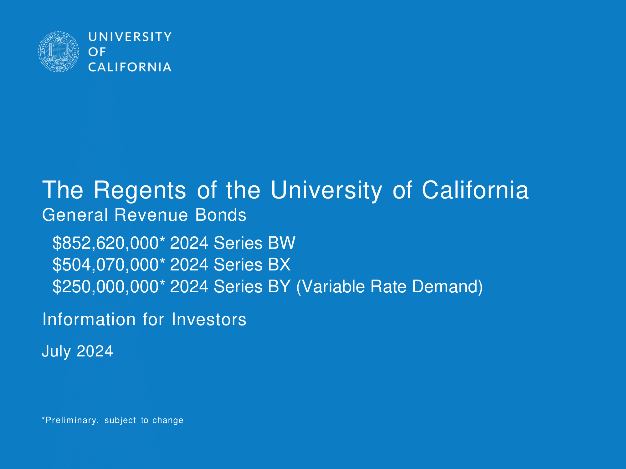 Roadshow for University of California
