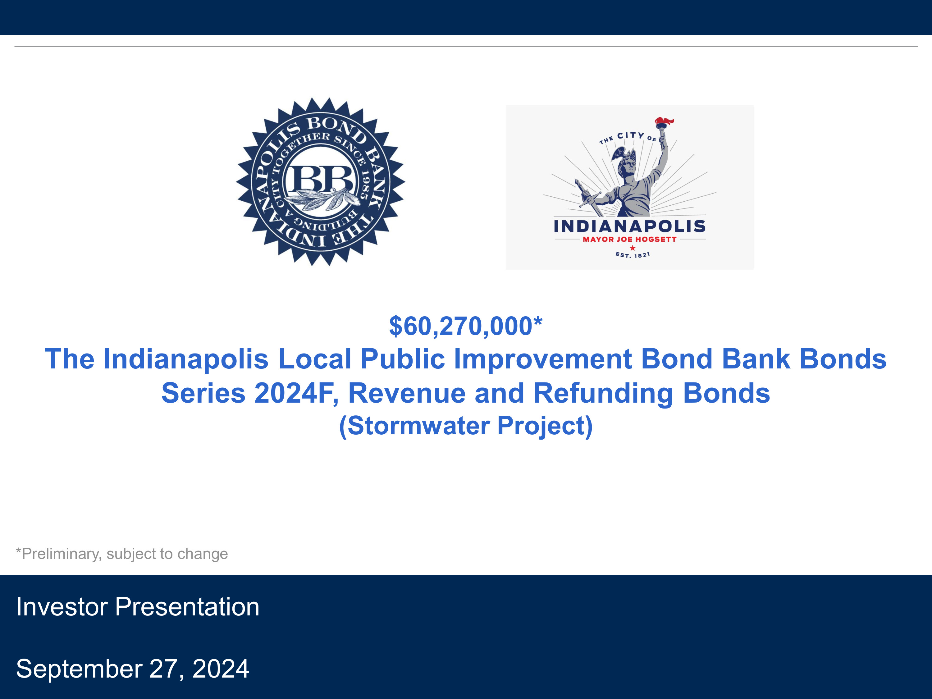 Roadshow for The Indianapolis Local Public Improvement Bond Bank