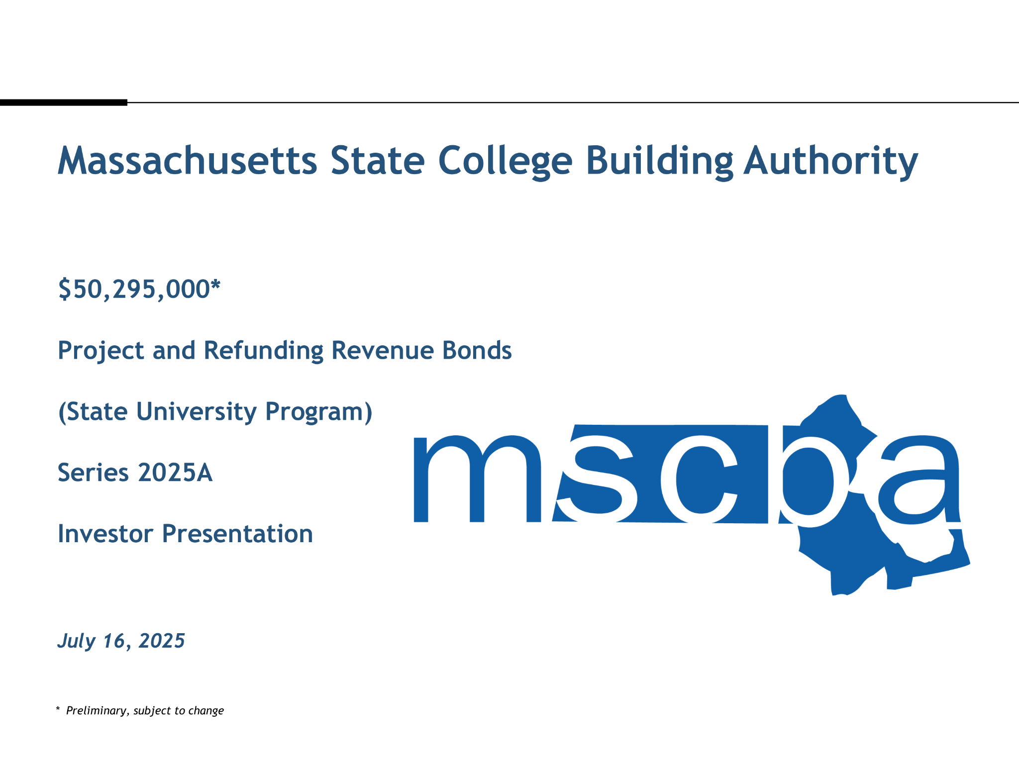 Roadshow for Massachusetts State College Building Authority