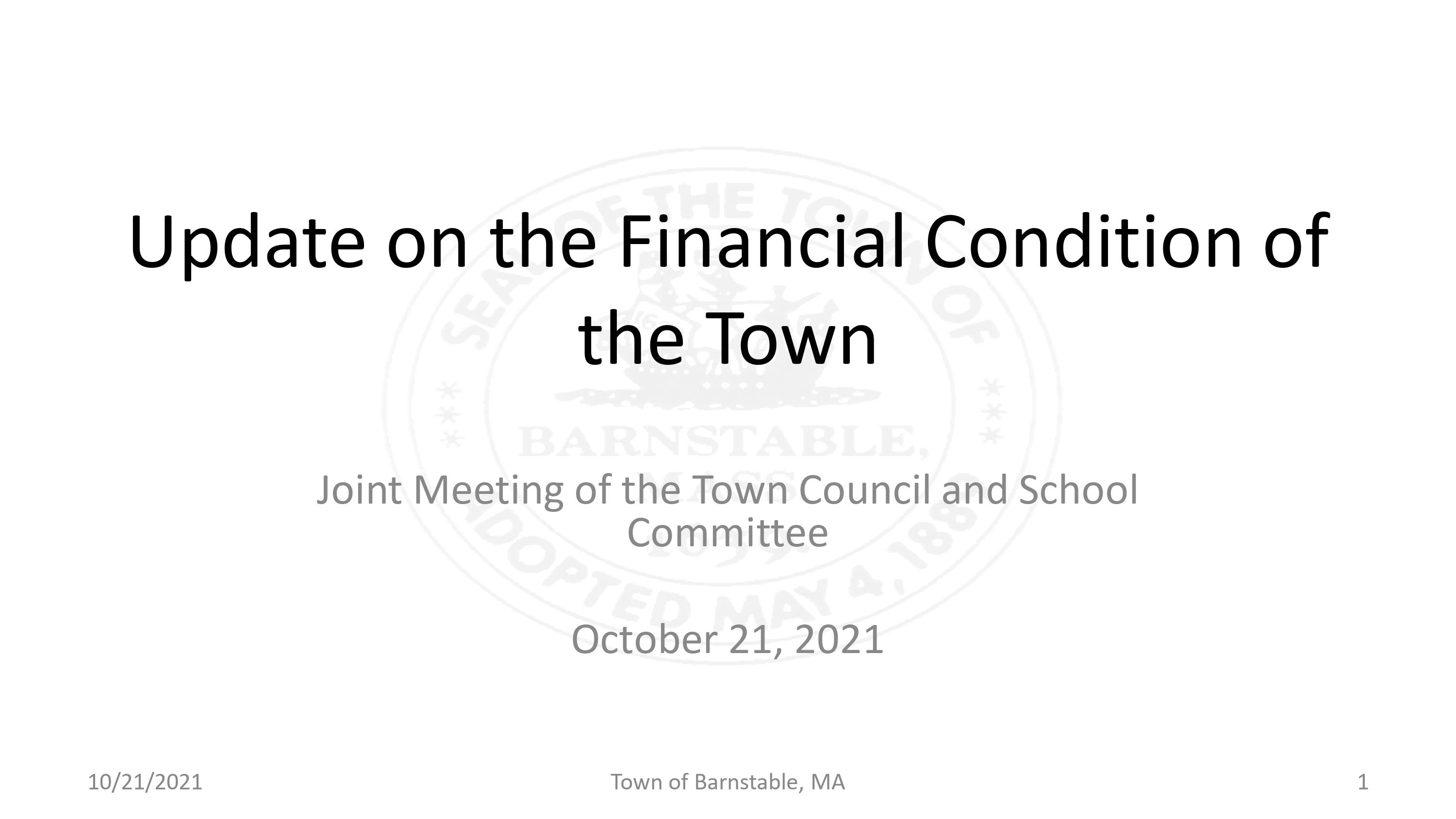Update on the Financial Condition of the Town