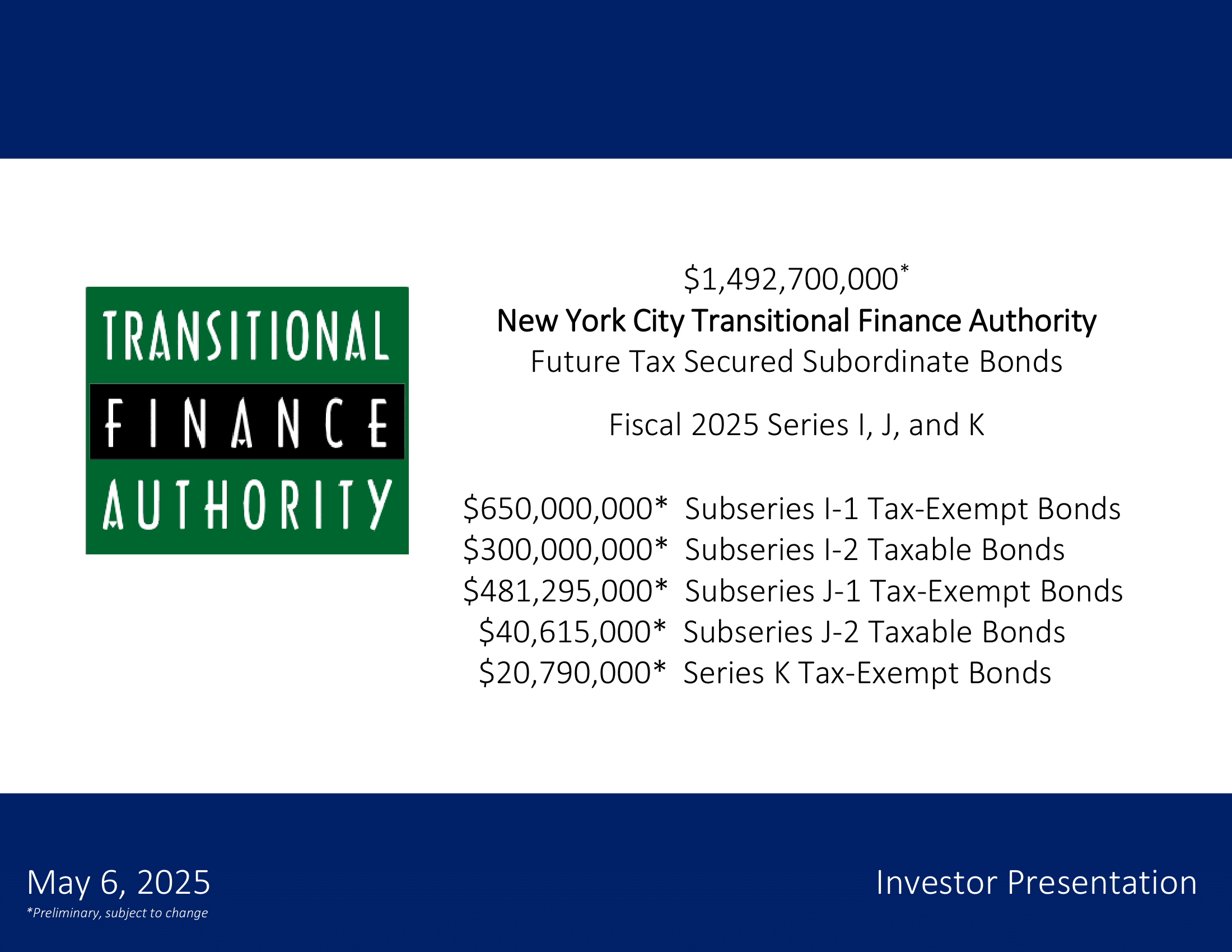 Roadshow for New York City Transitional Finance Authority