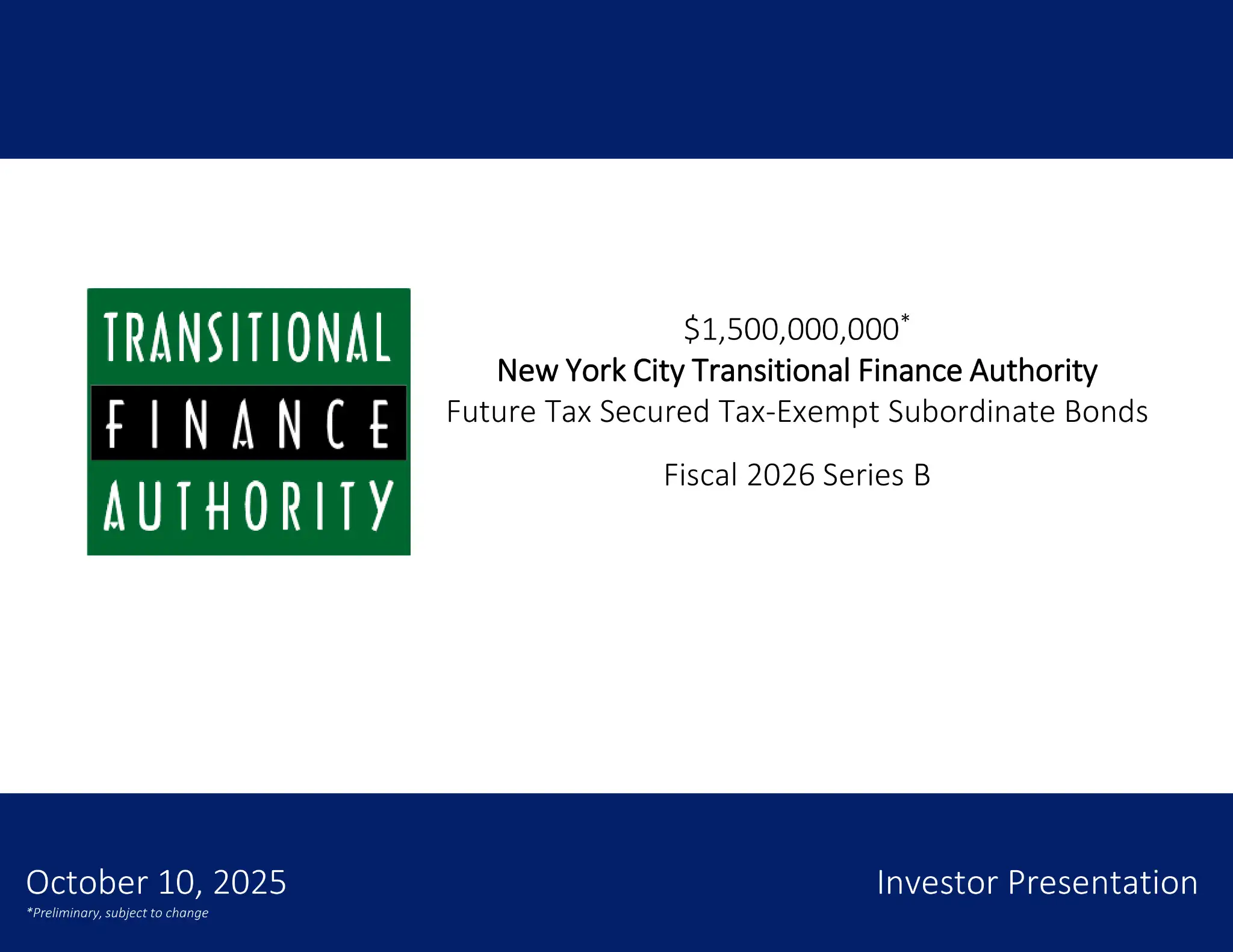 Roadshow for New York City Transitional Finance Authority