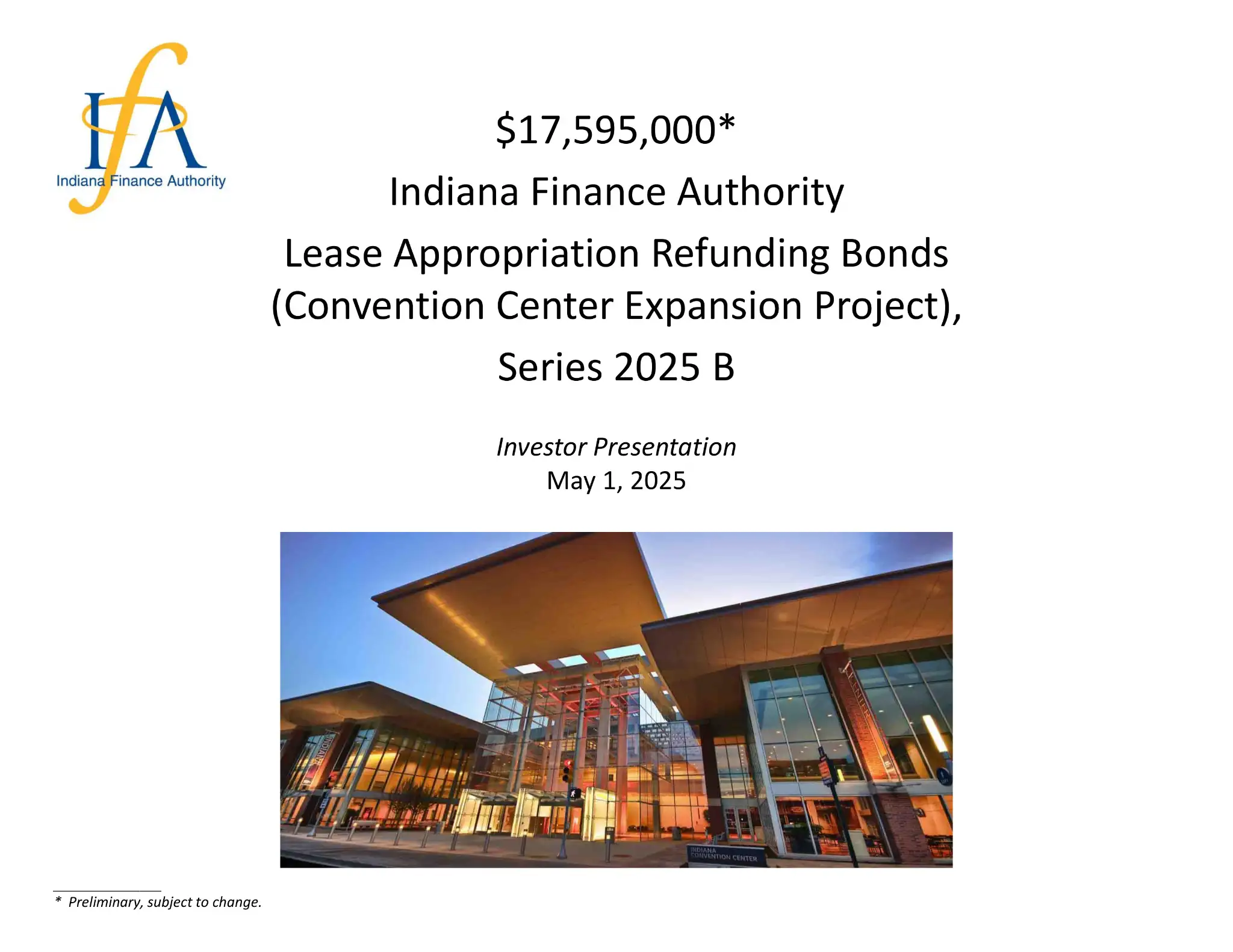 Roadshow for Indiana Finance Authority
