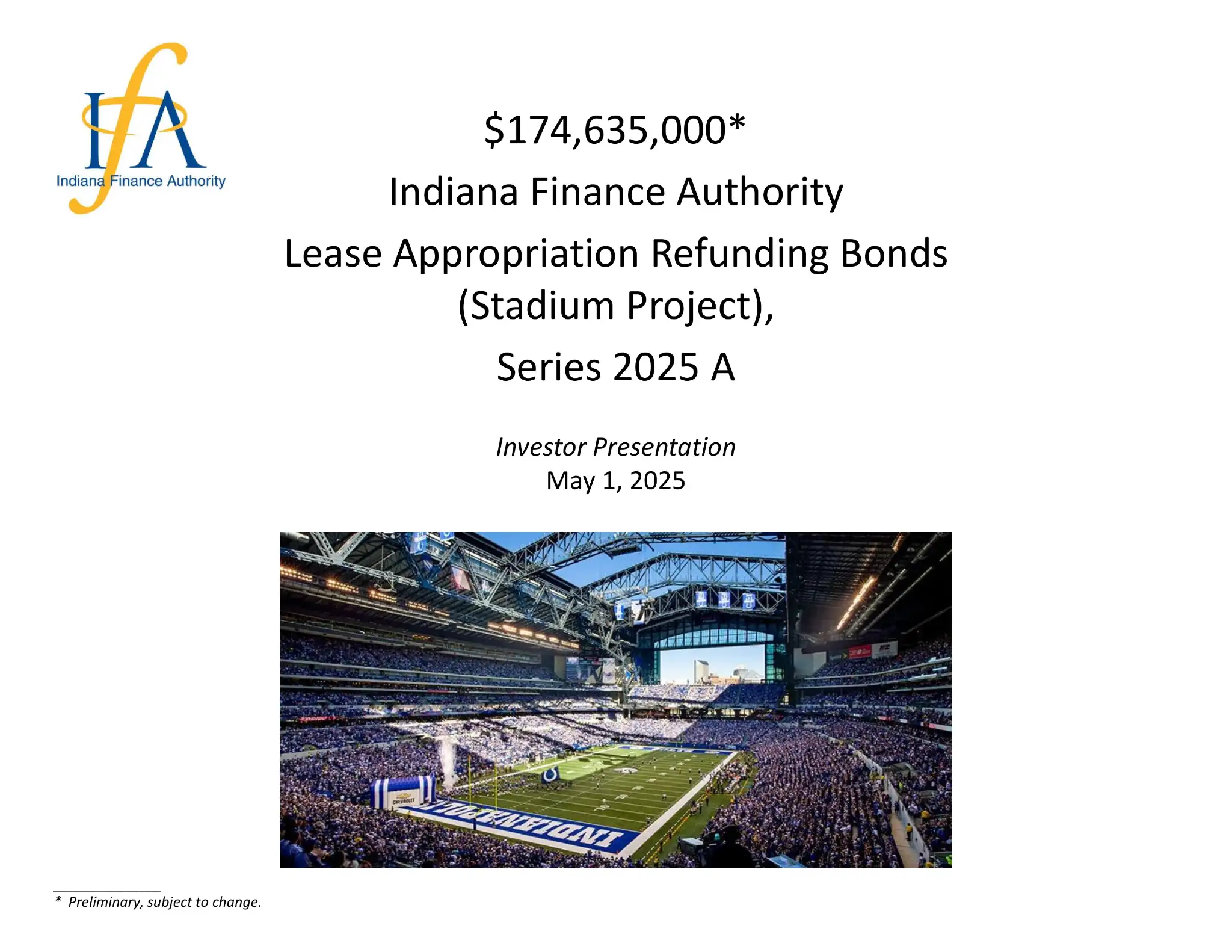 Roadshow for Indiana Finance Authority