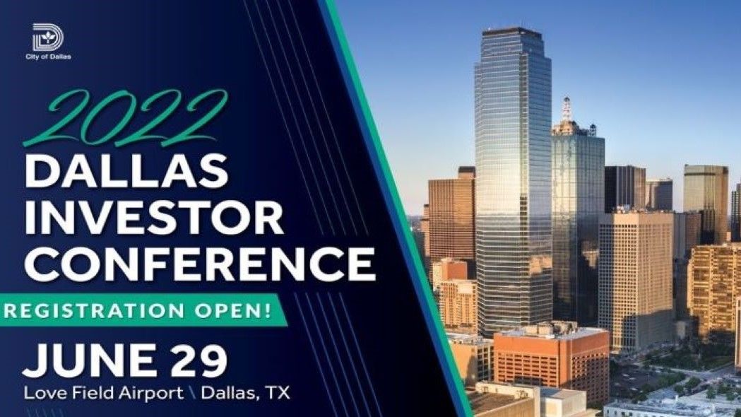 2022 Dallas Investor Conference Registration Open (June 29 Love Field Airport, Dallas, TX)