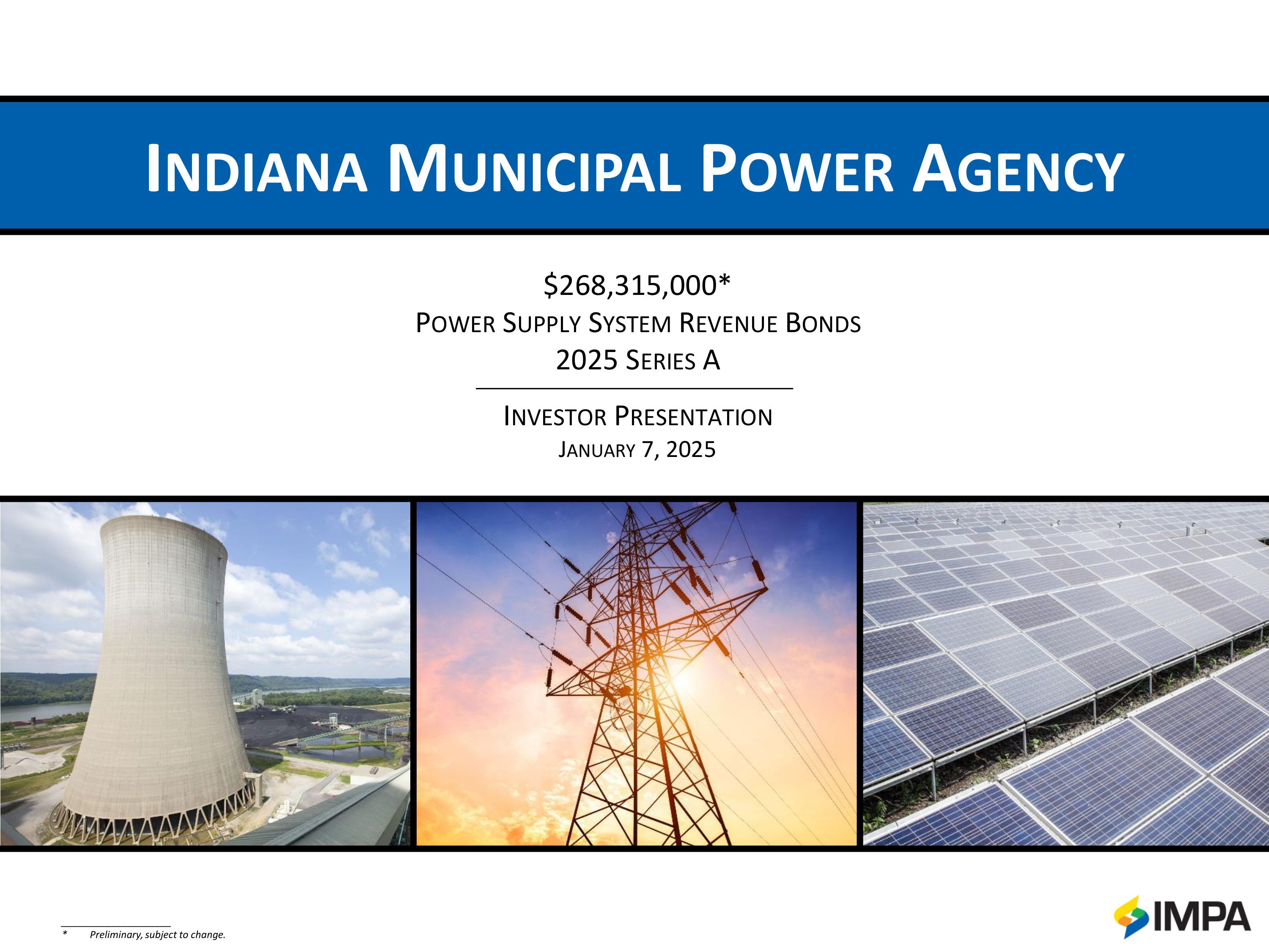 Roadshow for Indiana Municipal Power Agency Investor Relations